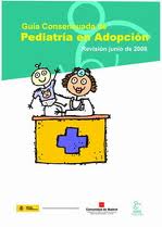 Guía consensuada de pediatría en adopción